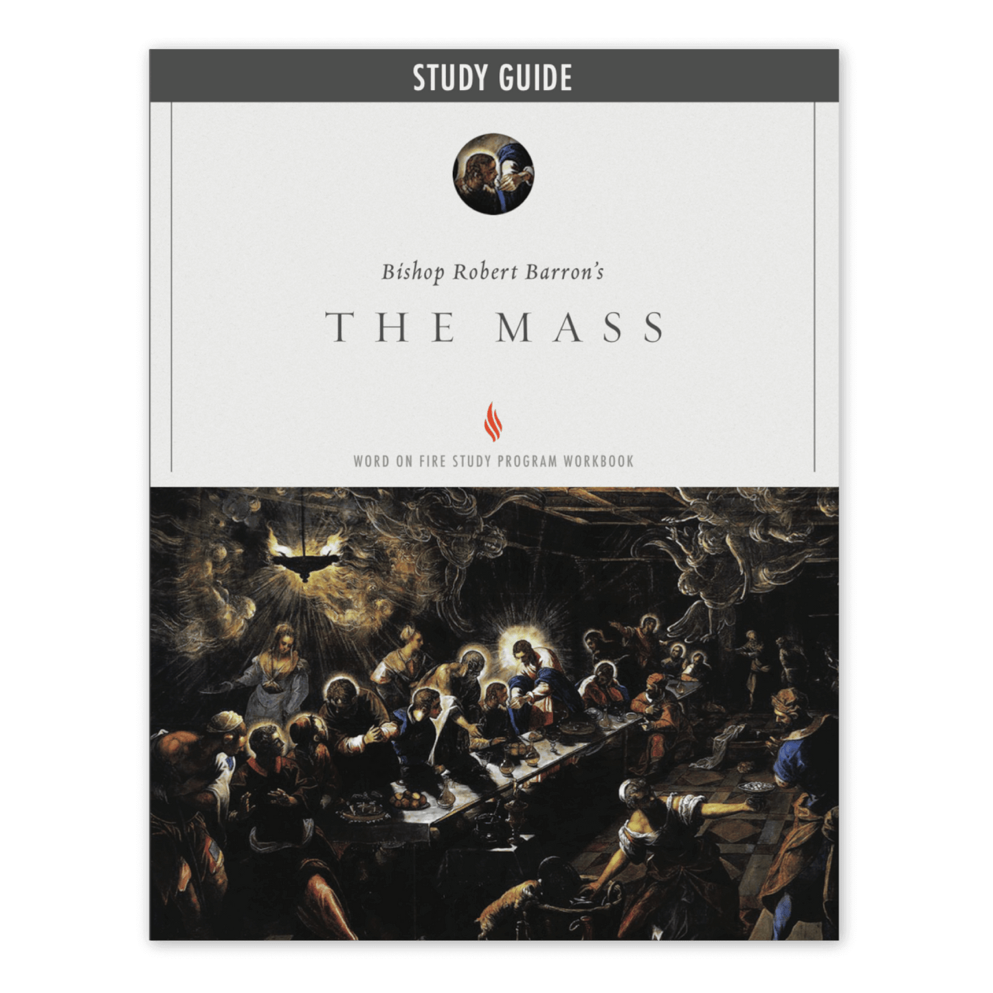 The Mass Study Guide features a cover with a classical religious painting depicting the Last Supper, authored by Bishop Robert Barron, designed as a Word on Fire study program workbook, suitable for ages 12 and up, with ISBN 9781684671663, and a paperback binding.