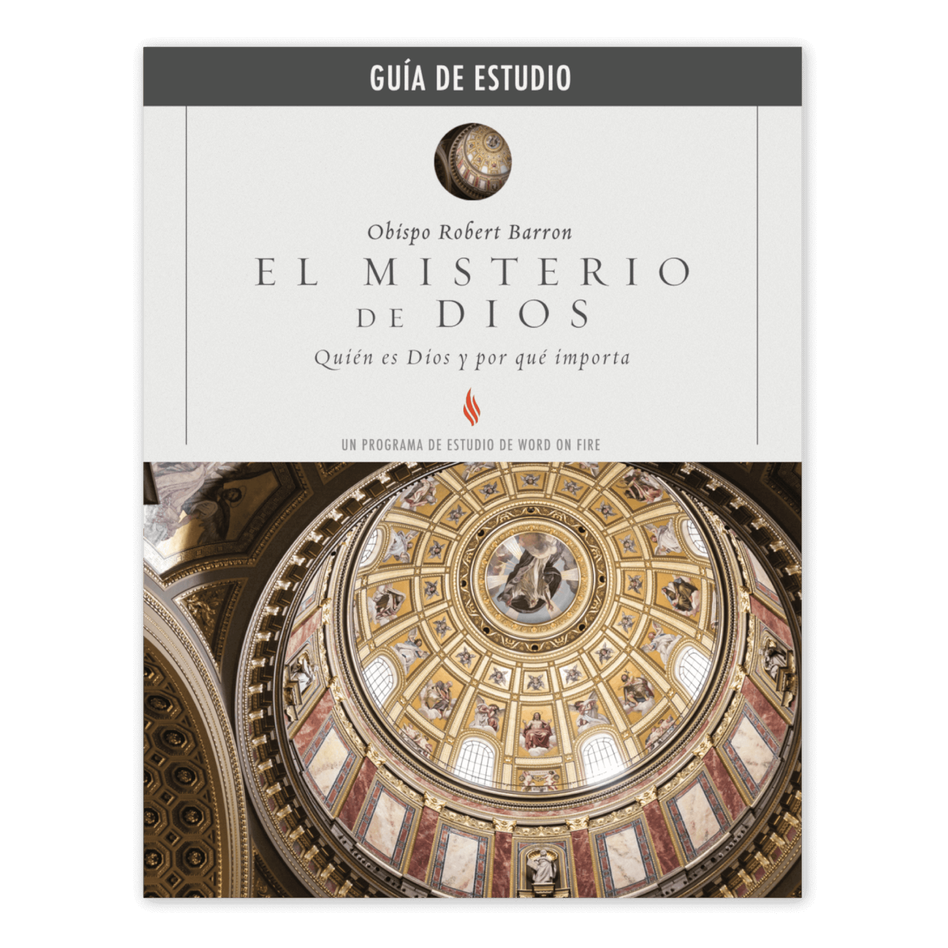 Cover of "El Misterio de Dios Guía de Estudio," a Catholic study guide by Obispo Robert Barron, featuring an ornate church dome interior, contributors Robert Barron, recommended for adults, ISBN 9781683590833, paperback binding.