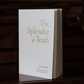 The Splendor of Truth book standing upright with a plain white cover and gold and black text, featuring contributions by Pope St. John Paul II, Bishop Robert Barron, and Matthew R. Petrusek, suitable for spiritual growth, paperback 9781685781675