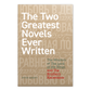 The Two Greatest Novels Ever Written