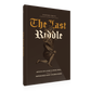 Book cover of 'The Last Riddle' by Stephen Smith