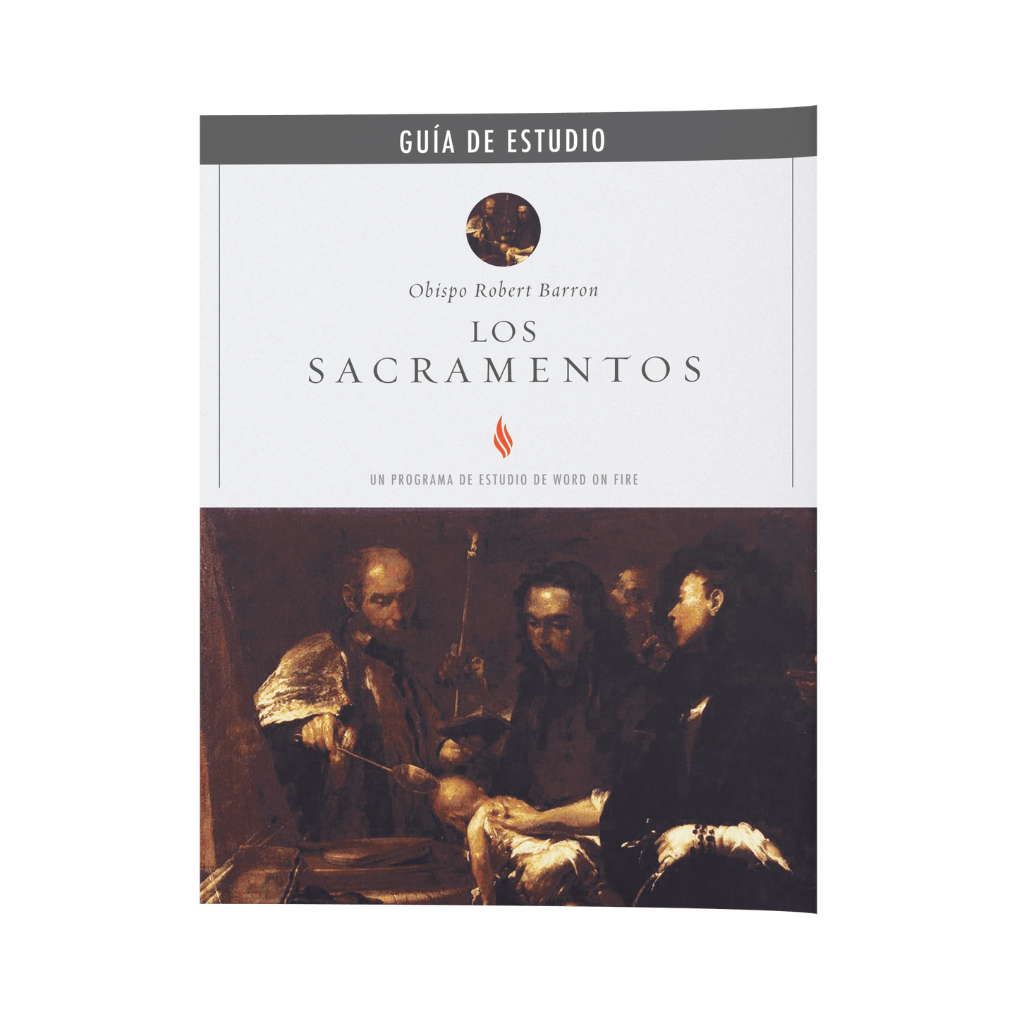 Los Sacramentos Guía de Estudio