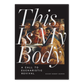 This Is My Body