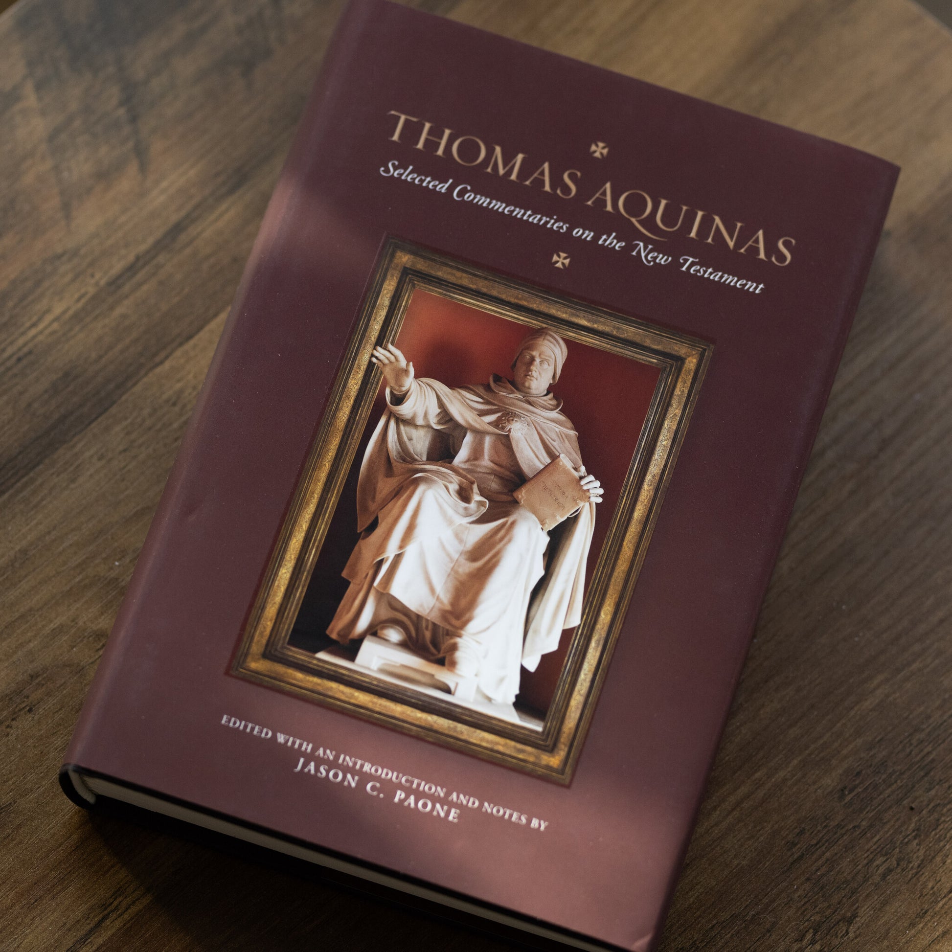Thomas Aquinas: Selected Commentaries on the New Testament hardcover book, ideal for theology and Catholic study, biblical commentaries by St. Thomas Aquinas, hardcover 9781685780142