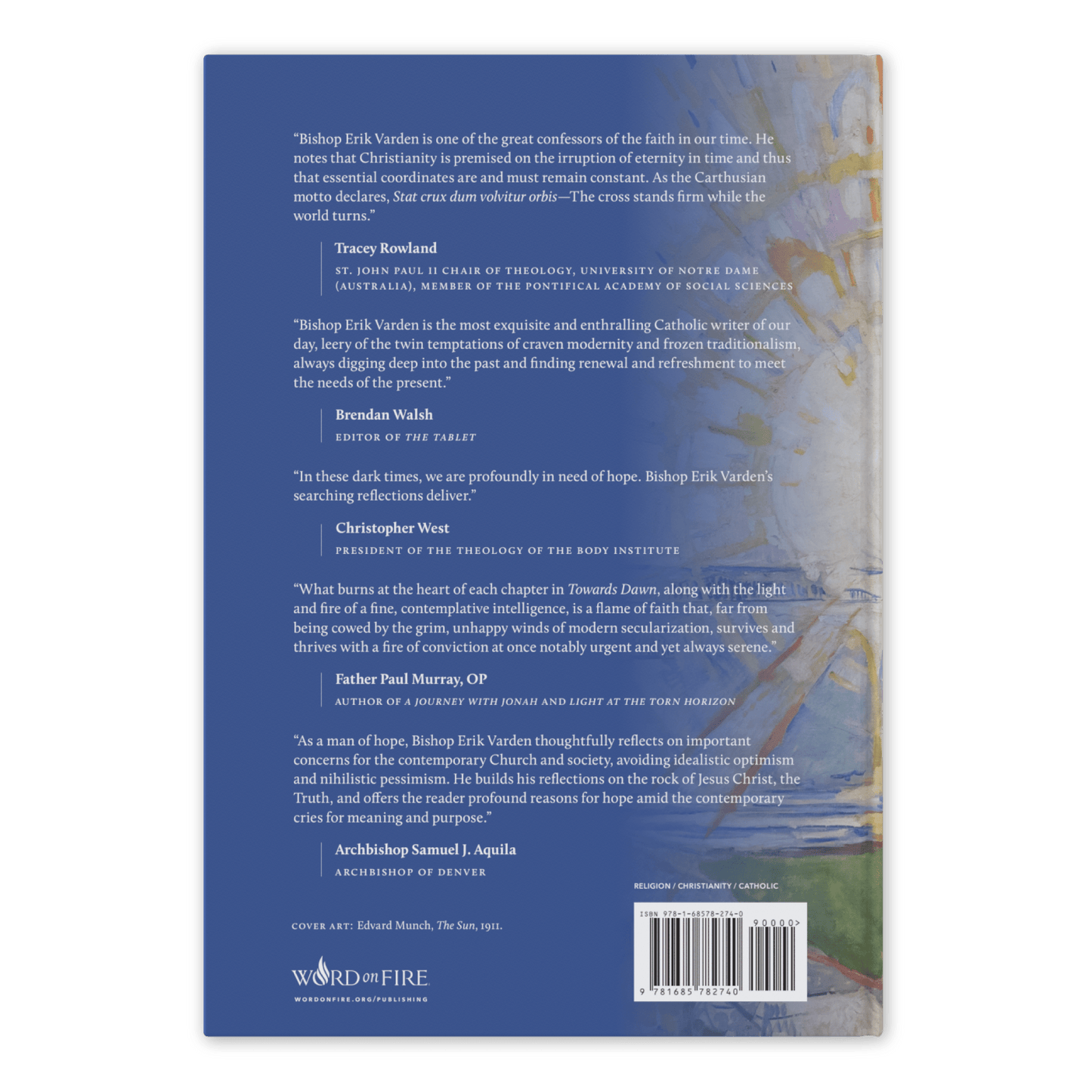 Back cover of "Towards Dawn: Essays in Hopefulness" by Bishop Erik Varden, featuring positive endorsements by Tracey Rowland, Brendan Walsh, Christopher West, Father Paul Murray, OP, and Archbishop Samuel J. Aquila