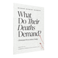 What Do Their Deaths Demand? by Bishop Robert Barron with foreword by Cardinal Pierbattista Pizzaballa, a theology book on Christian persecution today, paperback 9781685783754