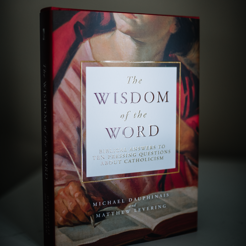 The Wisdom of the Word book cover featuring biblical artwork, authored by Michael Dauphinais and Matthew Levering, offering biblical insight on Catholicism, hardcover 9781943243761