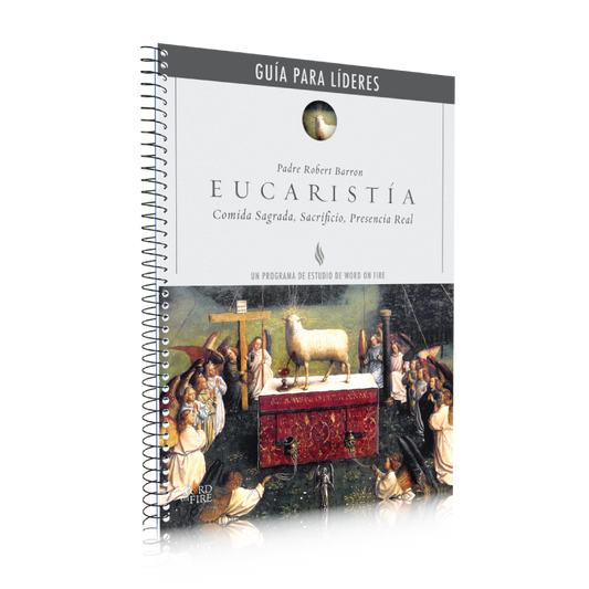 Eucaristía: Guía para Líderes